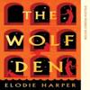 The Wolf Den by Elodie Harper Paperback Book 9781035920341