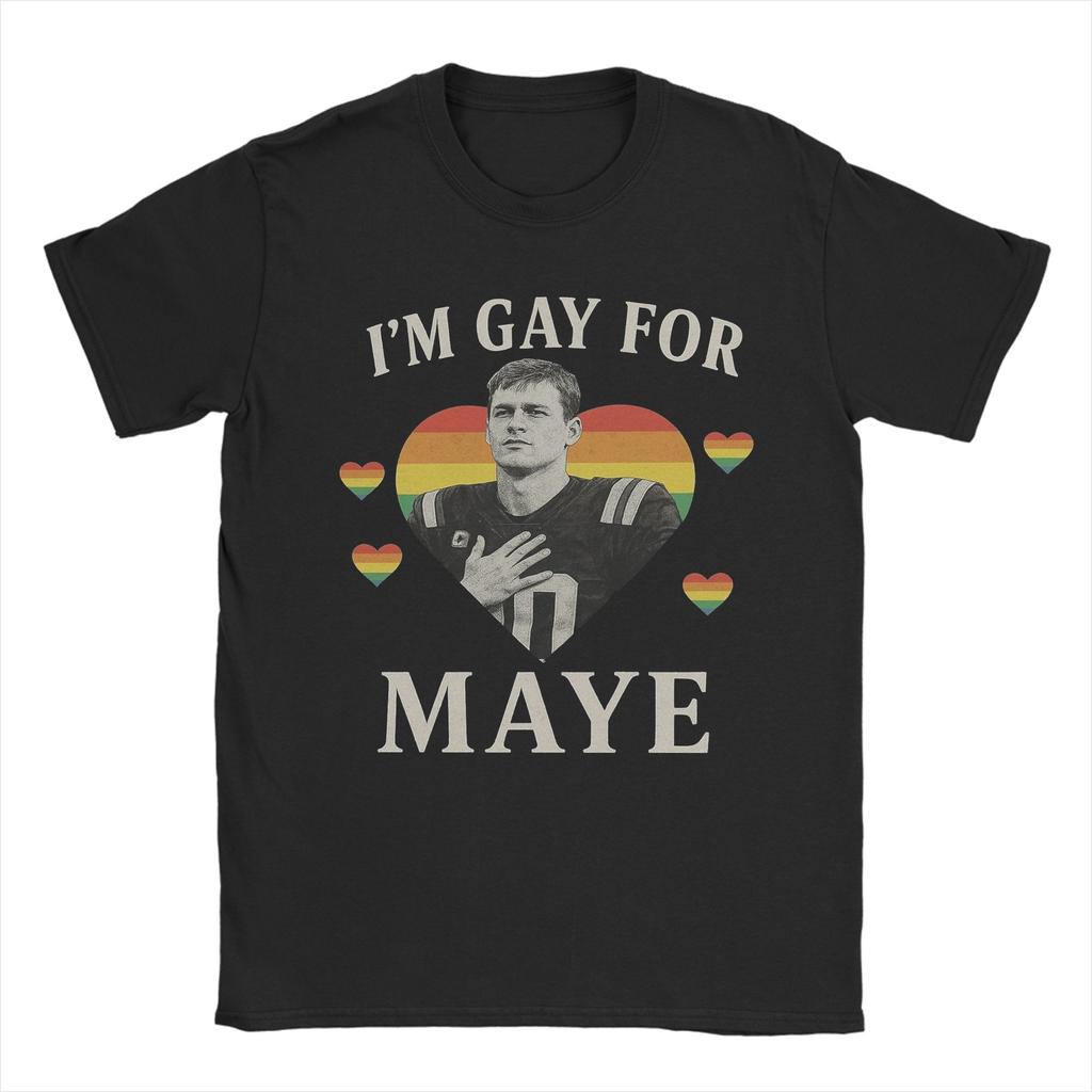 Mens TShirt I Am Gay For Maye Football Drake Maye Novelty Cotton Tee Shirt Short Sleeve T Shirts Crew Neck Clothes Unique