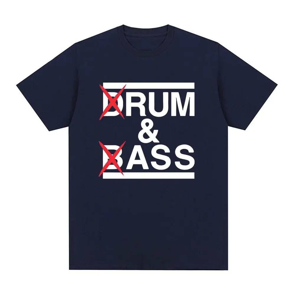 Funny Drum And Bass T Shirt Rum And Ass Lovers Jokes Short Sleeve 100 Cotton Tshirt Unisex Fashion Casual Tee Shirt Oversized