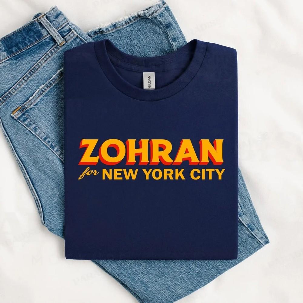 

Zohran for New York City T-Shirt, Vote For Zohran T-Shirt, Progressive Democrats M