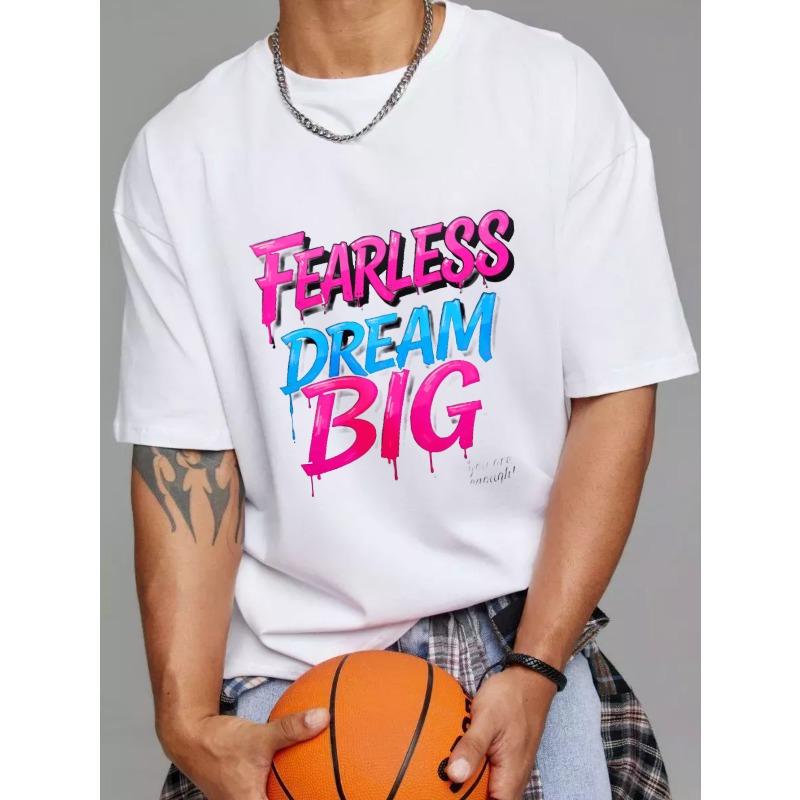 Fearless Dream Big Graphic T-Shirt White Pink and Blue Text Print Streetwear Casual Wear