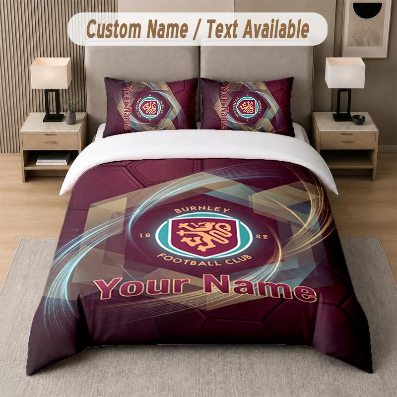 Burnley Football Design Bedding Set Custom Text 1 Duvet Cover & 2 Pillow Cases