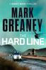 The Hard Line by Mark Greaney Hardback Book 9781408724361