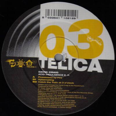 12inch Record DAVID CRAIG - Acid Indulgence E.P. TELICA03 Telica 1997 UK Dance & Electronica Used