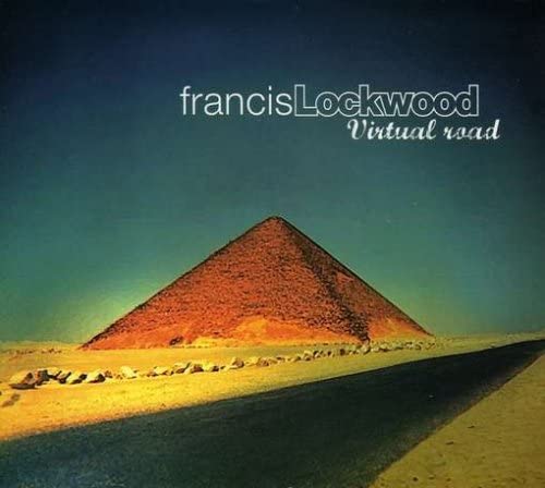 

CD FRANCIS LOCKWOOD - Virtual Road SERG054 Sergent Major 2007 France Jazz Used