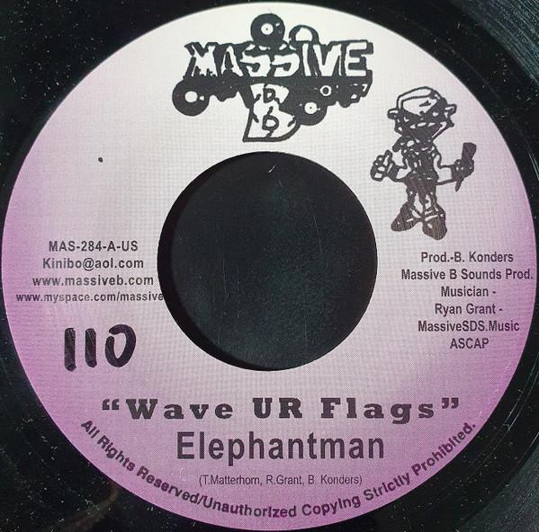 

7-дюймовая пластинка ELEPHANT MAN / CHOPPA CHOP - Wave UR Flags / Where We Live MAS284 Massive B 2006 US Регги, Ска и Даб Б/У