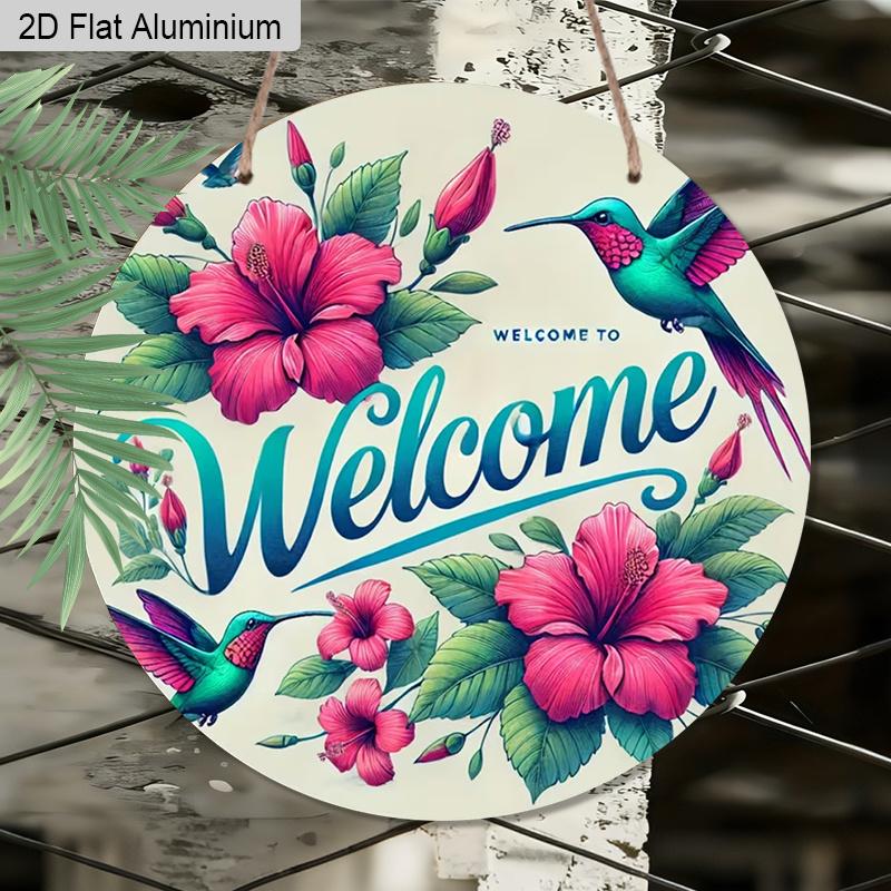2D Flaches Aluminium Willkommensschild Runde Metallschild, Man Cave Wandkunst Schild für Bar, Garage, Haustür, Lebendige Kolibri- und Hibiskus-Blumendekoration