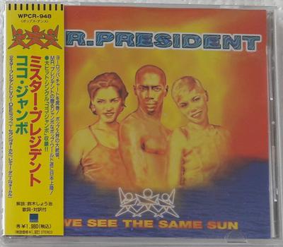 CD MR. PRESIDENT  We See The Same Sun WPCR948 WEA 1997 Japan ObiDance  Electronica Used