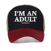Retro Style Tshirts I'm An Adult Baseball Cap Technically Funny 18th Birthday Gift Caps Unisex Casual Mesh Snapback Hats