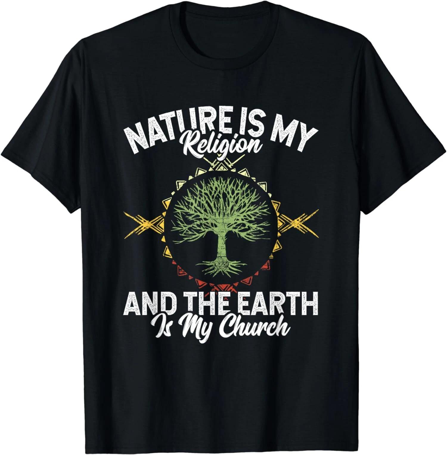 Nature Is My Religion Earth Is My Church Native American Day T-Shirt XL
