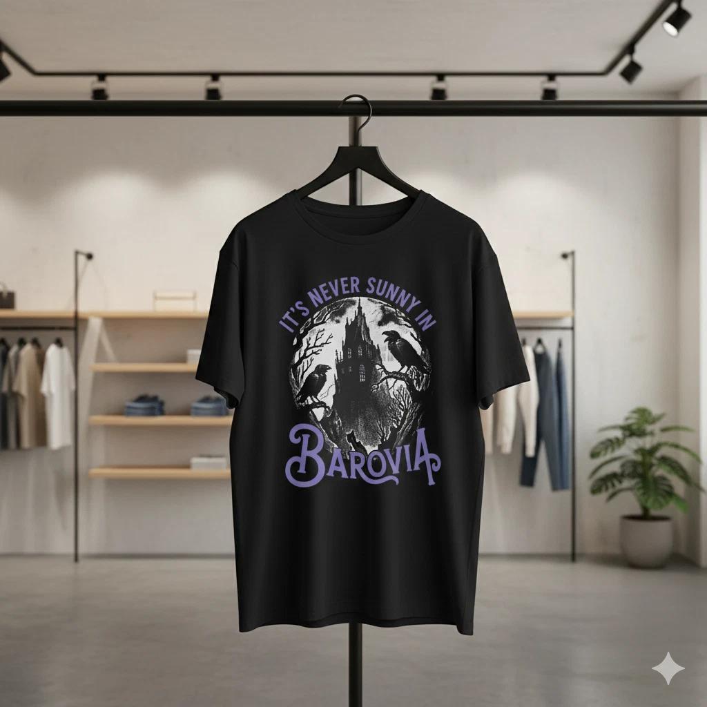Its Never Sunny in Barovia T-Shirt Gothic Raven Horror Black Tee - S193 4XL