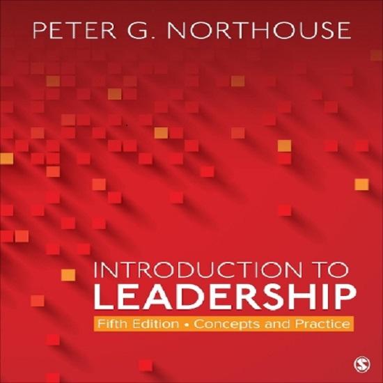 Introduction to Leadership: Concepts and Practice Fifth Edition Paperback