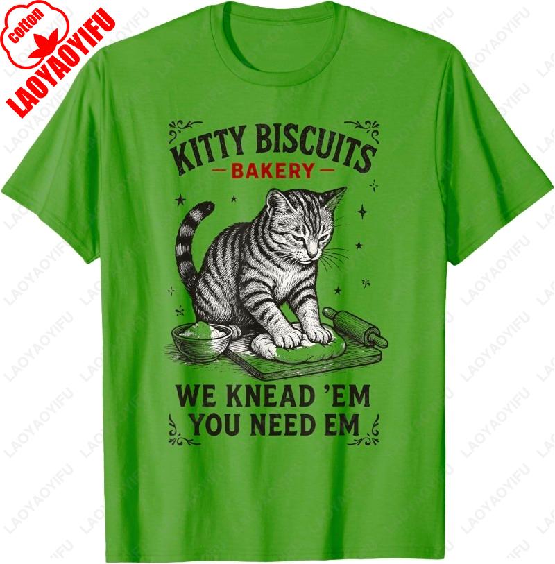 Kitty Biscuits We Knead Em You Need Em Cat Lover Baking Unisex Adult Cotton TShirt Lovely Oneck Printed Unisex Man Women Tops