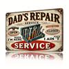 Sign  DadS Repair Service Tin Sign  Iron Wall Art Suitable for Home Bars Man Caves Cafes And Garage Decor  a Unique