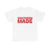 Southern Made Graphic T Shirt Unisex Heavy Cotton Tee BRAND NEW