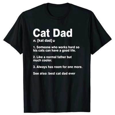Cat Dad Definition Funny Meaning Shirt Cat Lover Father Gift Camisas Hombre Funny Men's Top T-Shirts Cotton T Shirt Family