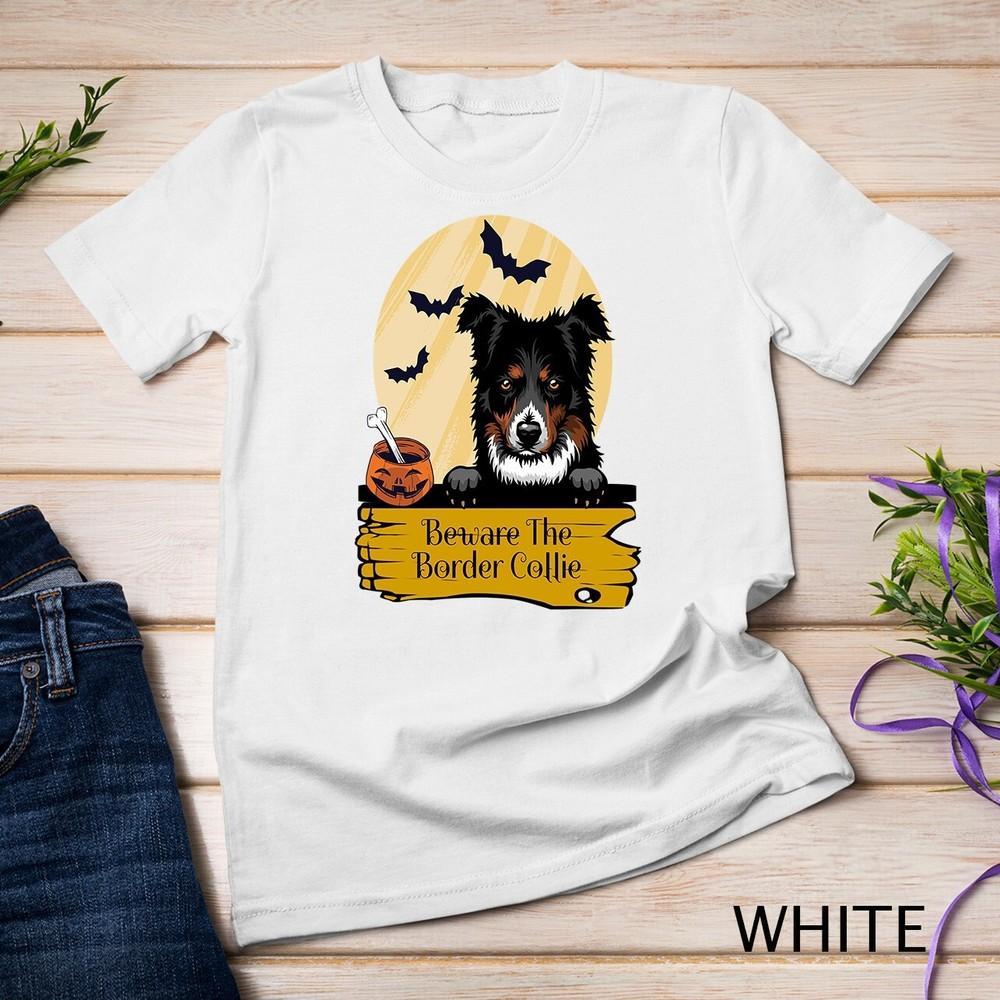

Border Collie Beware The Border Collie Halloween Unisex T-shirt 2XL