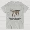 I'm Contaminated With Radiation Cotton Summer Casual Cool Loose T-Shirt