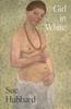 Girl In White by Sue Hubbard Paperback Book 9781782279129