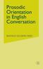 Prosodic Orientation In English Conversation Kitabı