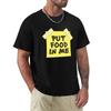 Put Food In Me TShirt Designer Shirts Anime Mens T Shirts