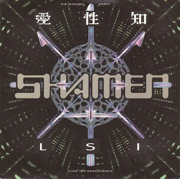 

7inch Record SHAMEN - L.S.I. 68TP7 One Little Indi 1992 UK Dance & Electronica Used