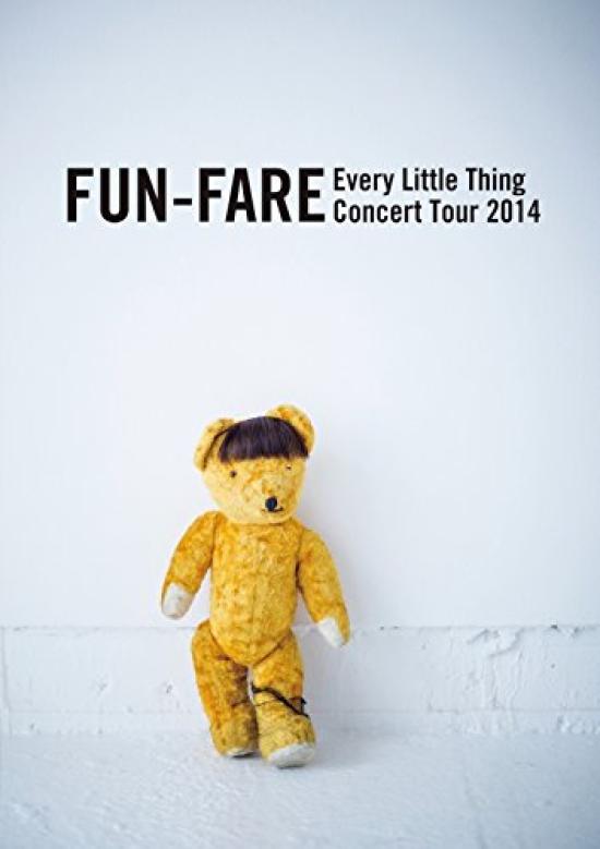 

Every Little Thing Concert Tour 2014 ~ FUN-FARE ~ [DVD]
