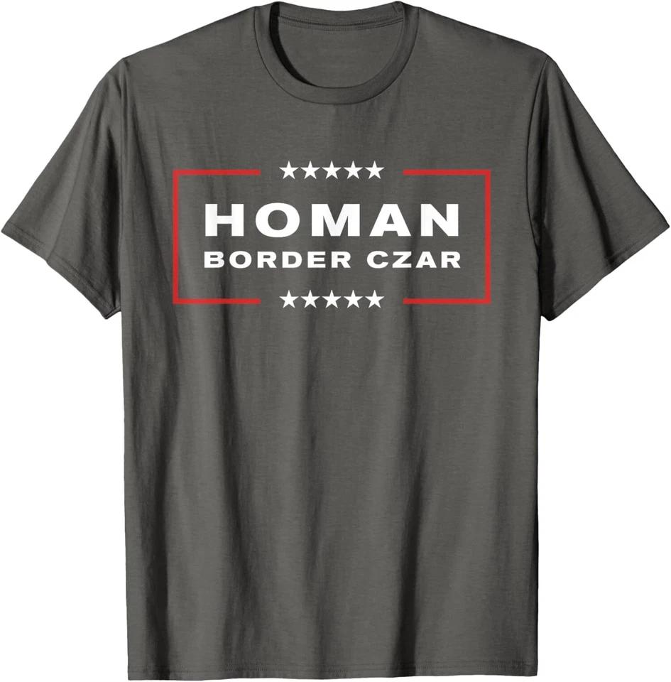 Border Czar Tom Homan Trump President Elect MAGA T-Shirt 4XL