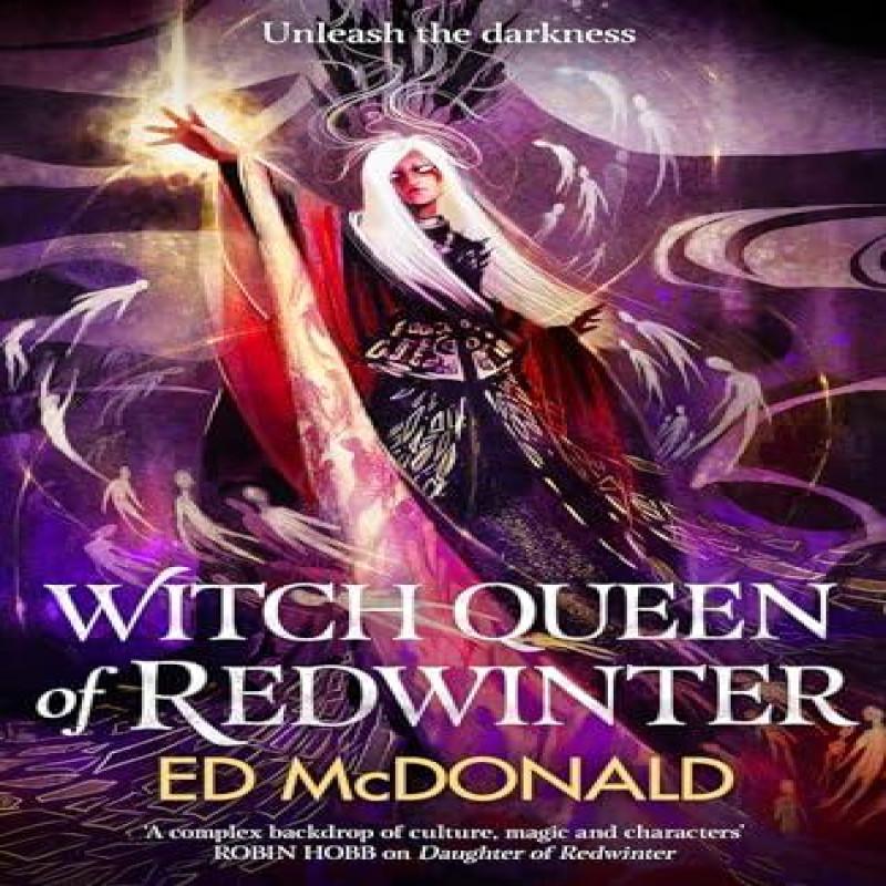 Witch Queen of Redwinter by Ed McDonald Hardback Book 9781473233669