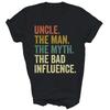 Fun Uncle Man Myth Bad Influence Funny Unisex Shirt Gift