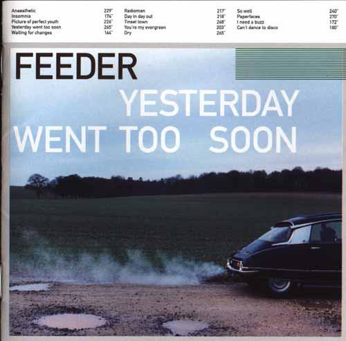 

CD FEEDER - Yesterday Went Too Soon PCCY01393 Echo 1999 Japan ObiRock Used