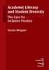 The Academic Literacy and Student Diversity : The Case for Inclusive Practice Book