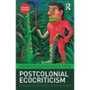 Postcolonial Ecocriticism This Second Edition of Postcolonial Ecocriticism, a Book