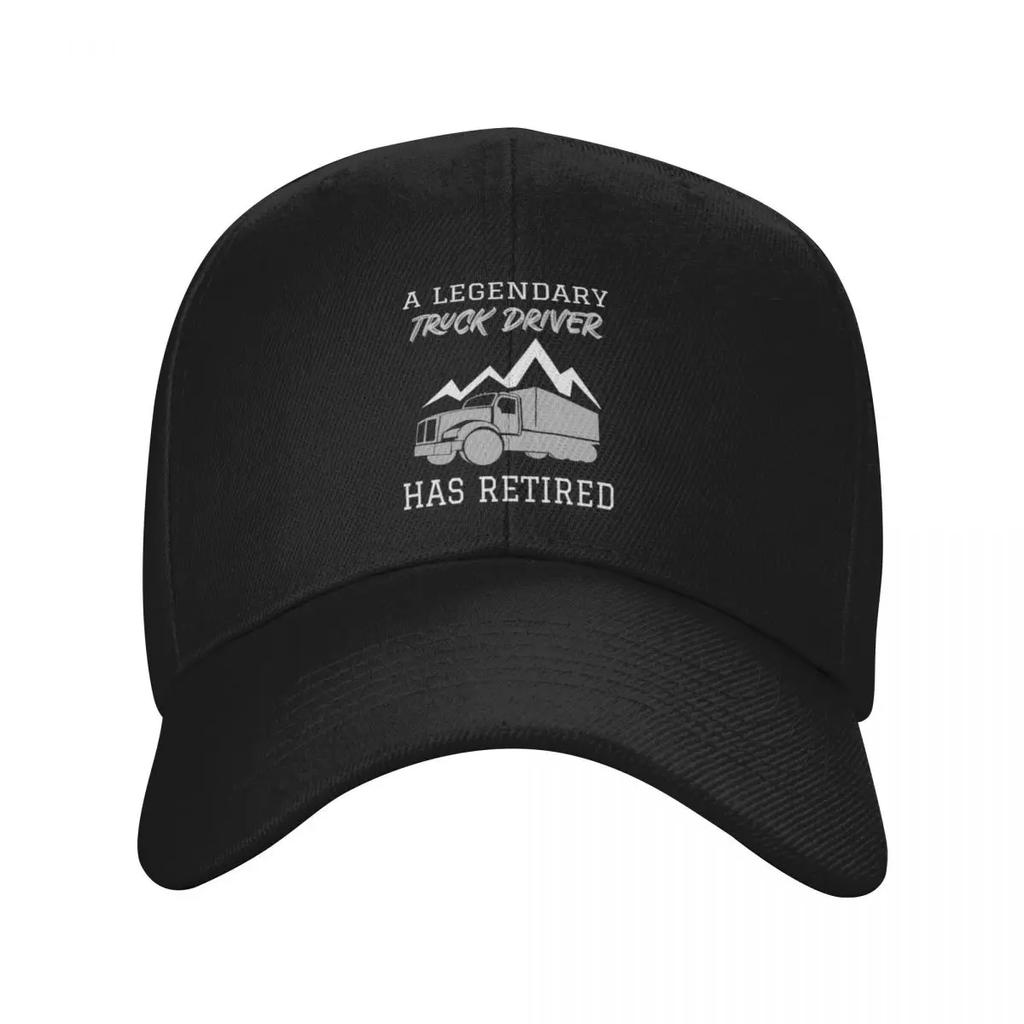 A Legendary Truck DriverHas Retired Baseball Cap Uv Protection Solar Hat Tea Hat Vintage Women's Golf Clothing Men's