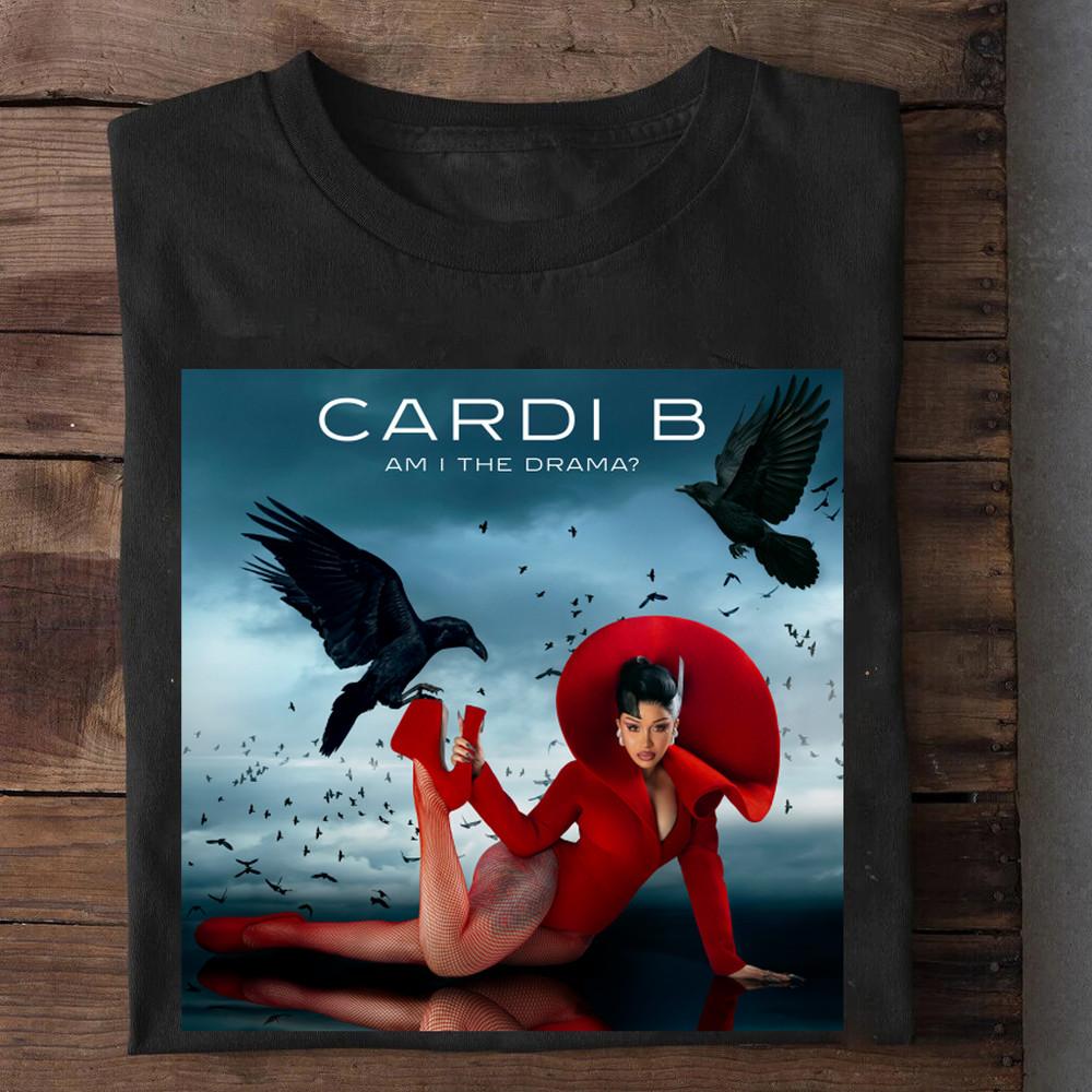 NEW Cardi B AM I THE DRAMA T Shirt All Size S-5XL Gift For Fans HH1007 Unisex T-Shirt