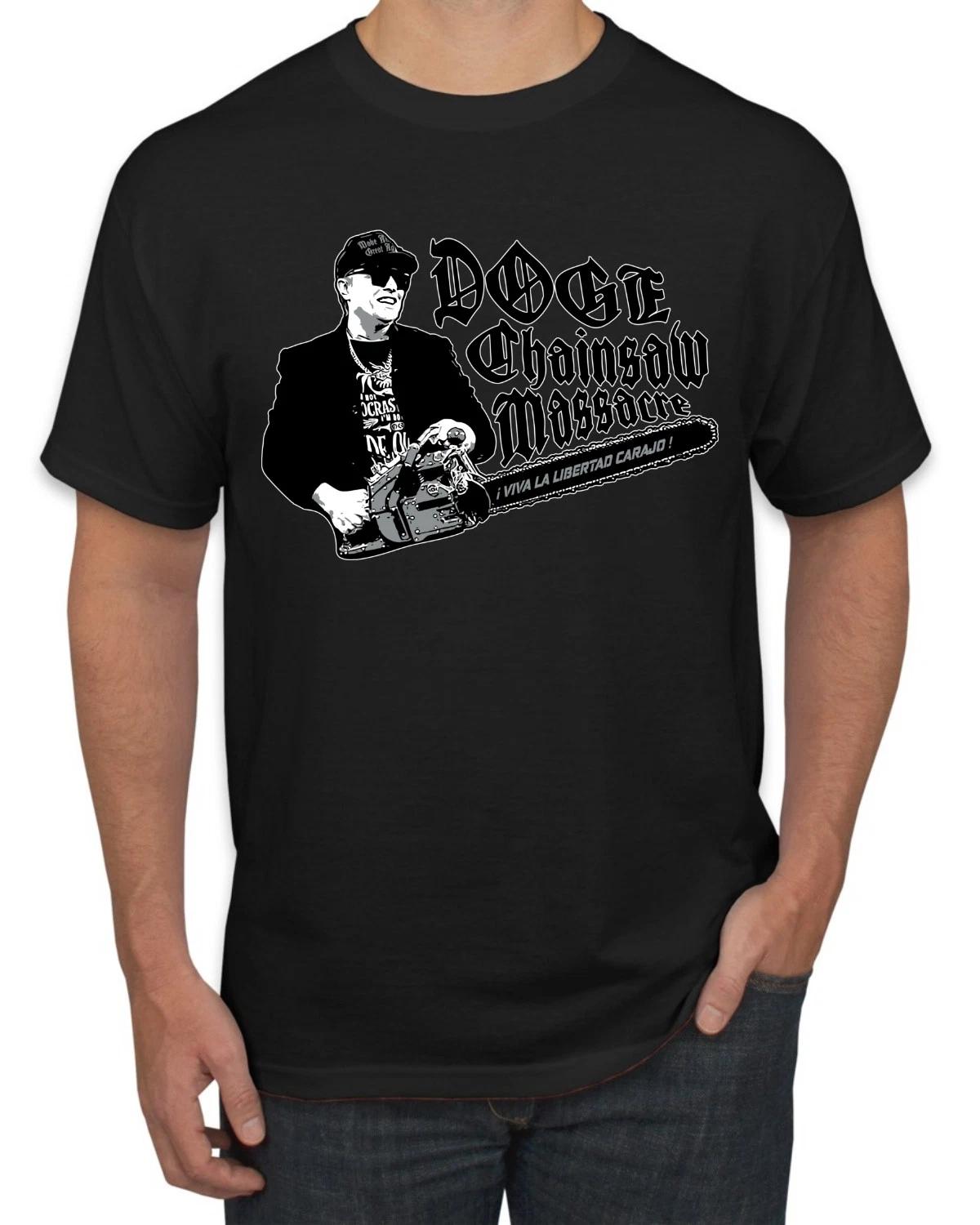 Elon Musk DOGE Chainsaw Meme Funny Viral Quote Men s T- Shirt M