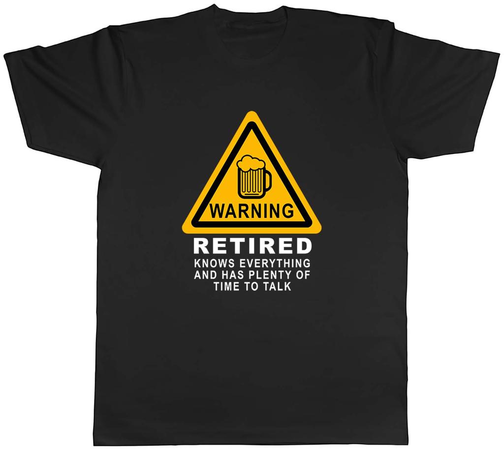 RetireUnisext Warning Retired Knows Everything Unisexs Unisex TShirt Tee Gift
