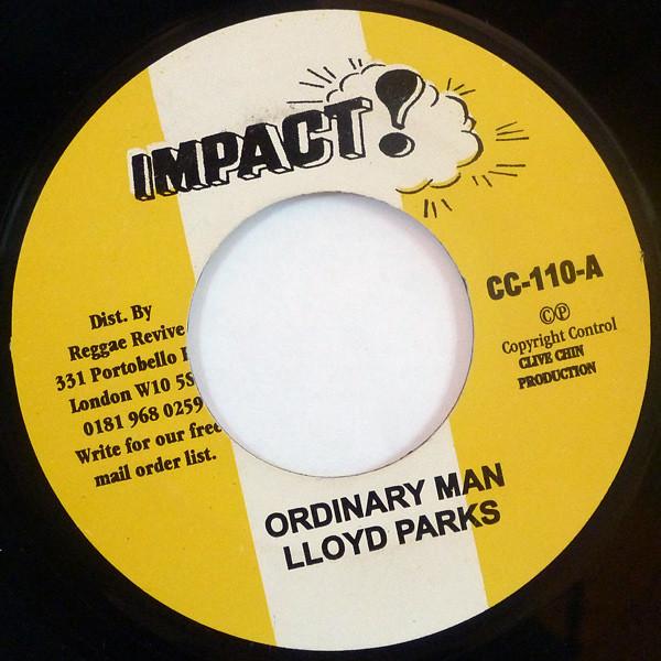 

7inch Record LLOYD PARKS - Ordinary Man CC110 Impact! UK Reggae, Ska & Dub Used