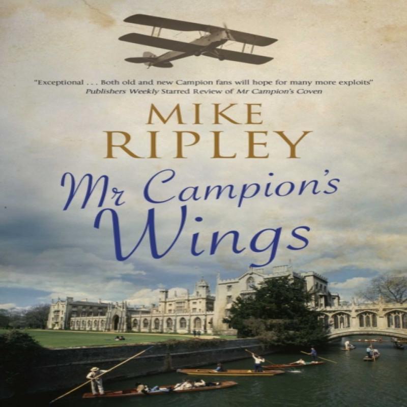 Mr Campions Wings by Mike Contributor Ripley Hardback Book 9780727850409