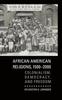 Kniha African American Religions, 1500-2000 : Colonialism, Democracy, and Freedom