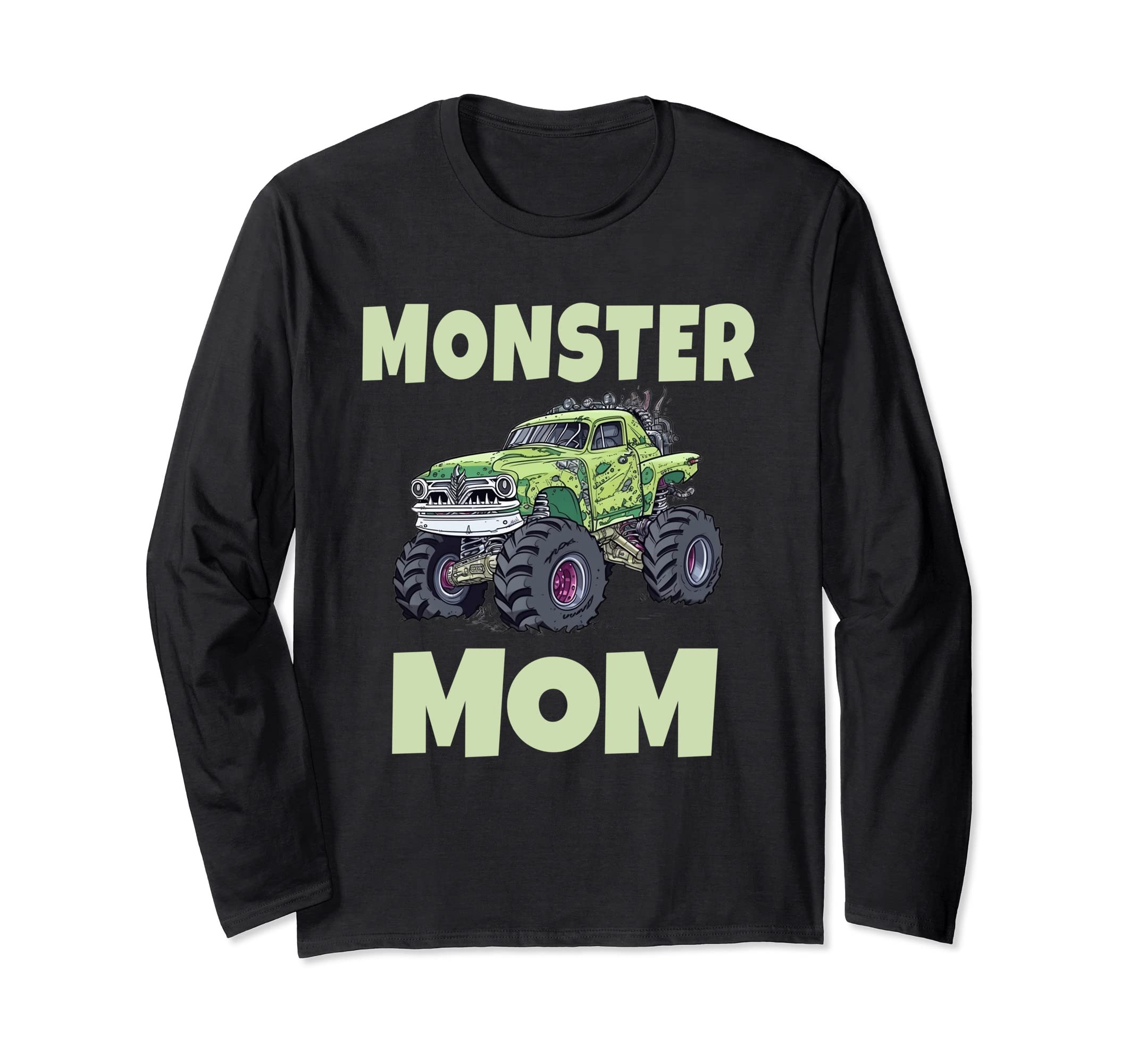 

Monster Truck Are My Jam Monster Truck Mom Mother s Day Long Sleeve T-Shirt