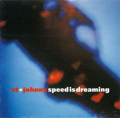 CD SAINT JOHNNY - Speed Is Dreaming  MVCG148 Geffen Records 1994 Japan ObiRock Used
