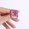 Book Are Better Than People Enamel Pins  Reading Quote Excuses to Buy New Books Brooches Lapel Badge Jewelry Gifts for Friends