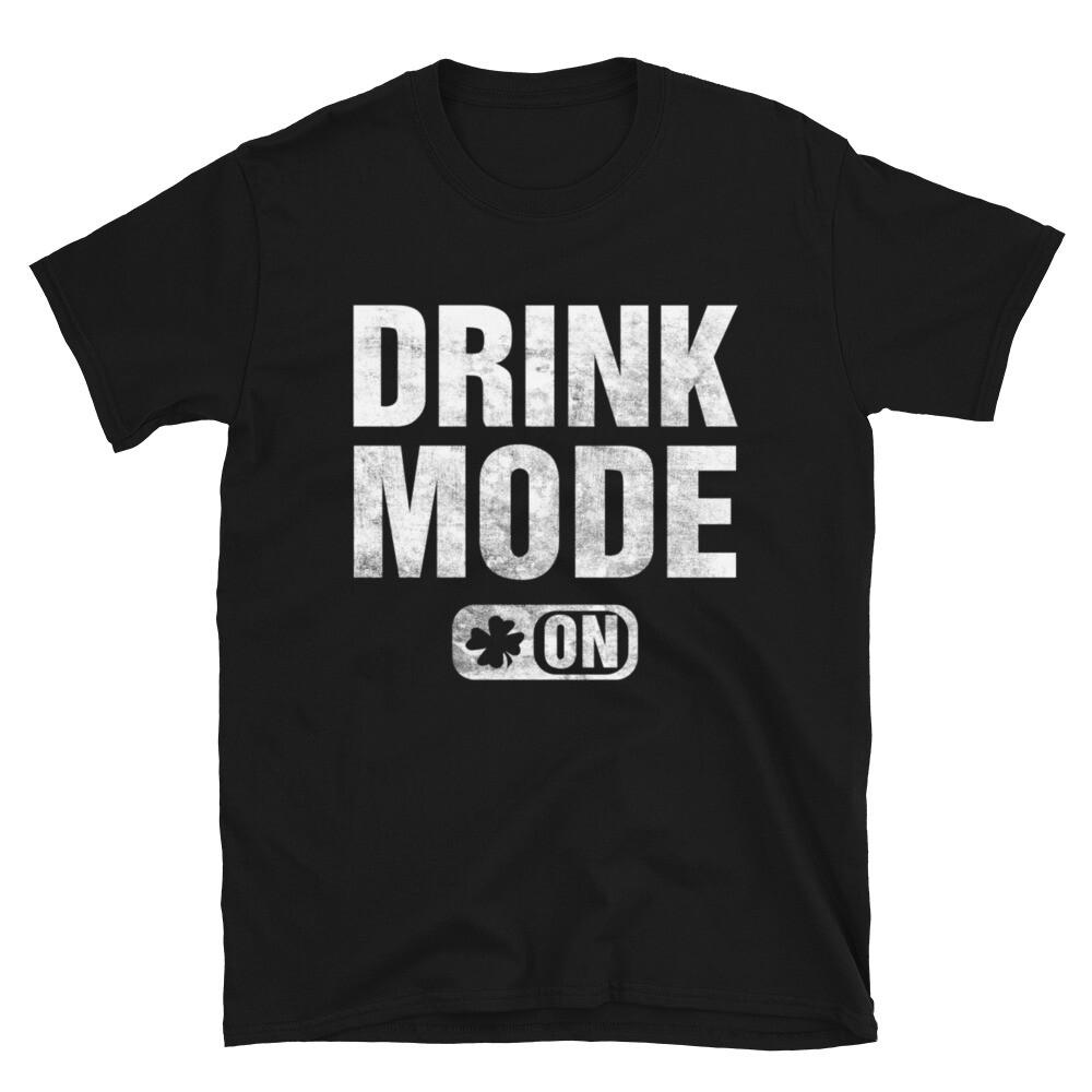 St.Patrick's Day Drink Mode On Unisex T-Shirt