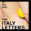The Italy Letters by Vi Khi Nao Paperback Book 9781685891305