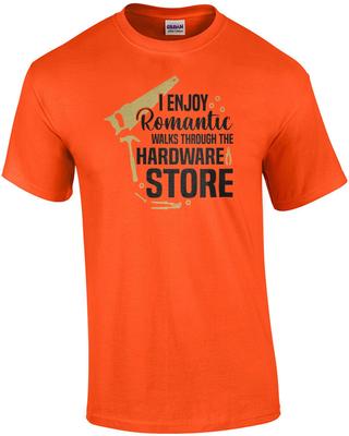 Ich genieße romantische Spaziergänge durch den Baumarkt - lustiges T-Shirt
