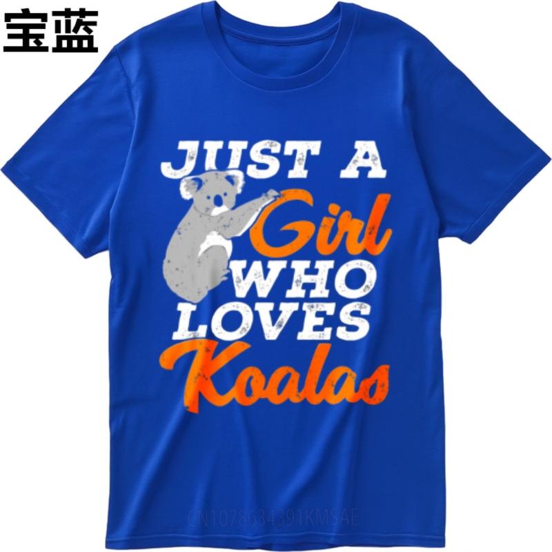 Soft Teeshirt Boys Oneck T Shirt Vintage Just A Girl Who Loves Koalas Classic For Unisex Tee Shirt Lightweight Tee Oversized Tshirt