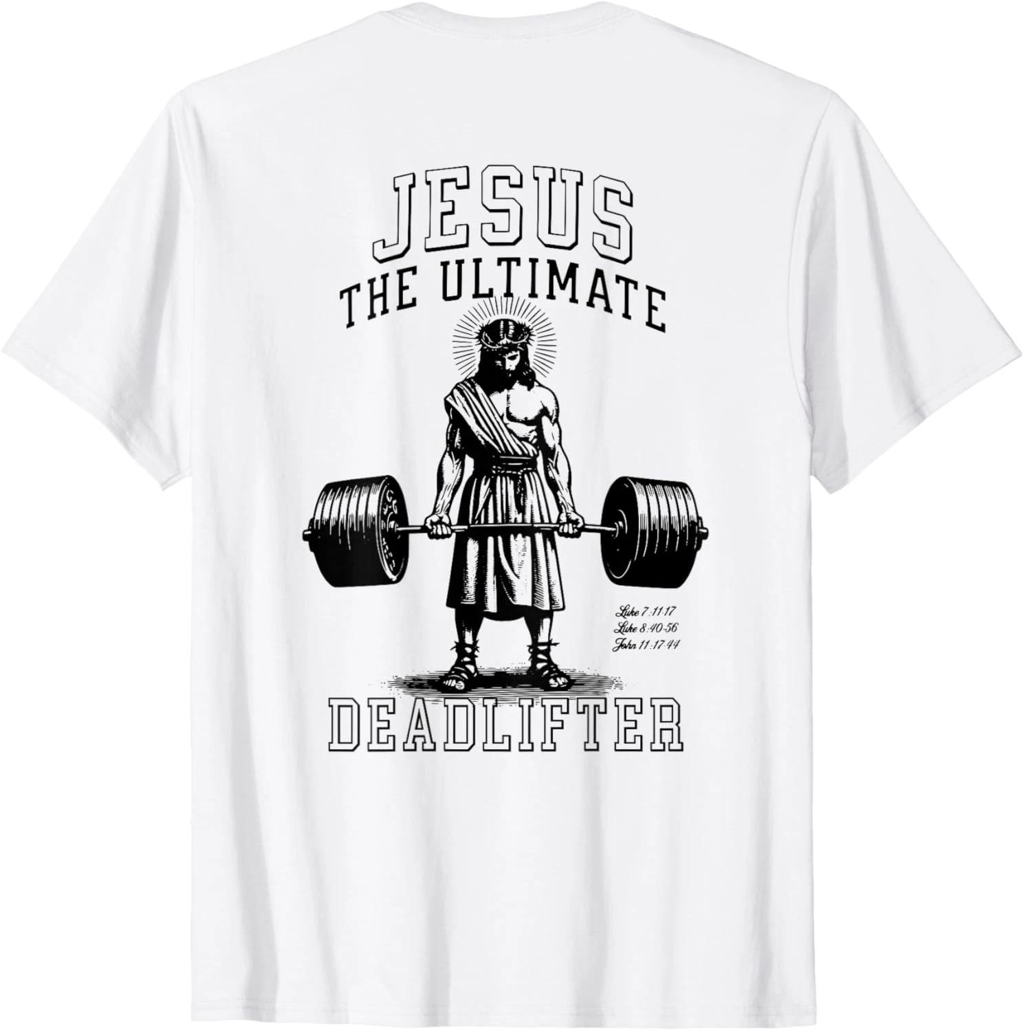 Jesus The Ultimate Deadlifter | Jesus Deadlifting Christian ON BACK 100% Cotton T-shirt Mens Tees Top L