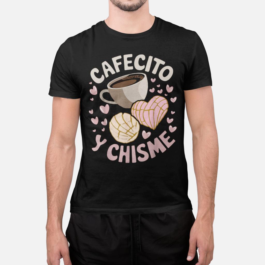 Cafecito y Chisme Shirt Funny Coffee Pan Dulce Graphic Unisex Tee