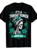 Funny Sarcastic Skull with Hair Bun Graphic T-Shirt for Women, It'S a Throat Punch Kinda Day Quote T